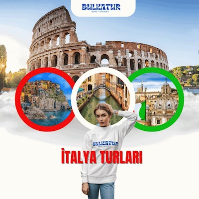 İTALYA TURLARI